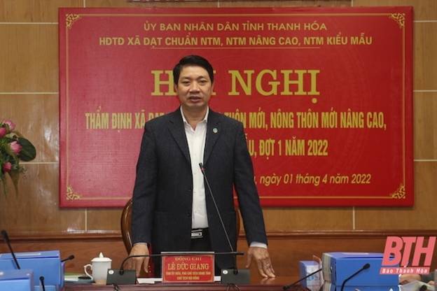 Thẩm định xã đạt chuẩn nông thôn mới, nông thôn mới nâng cao, nông thôn mới kiểu mẫu đợt 1 năm 2022
